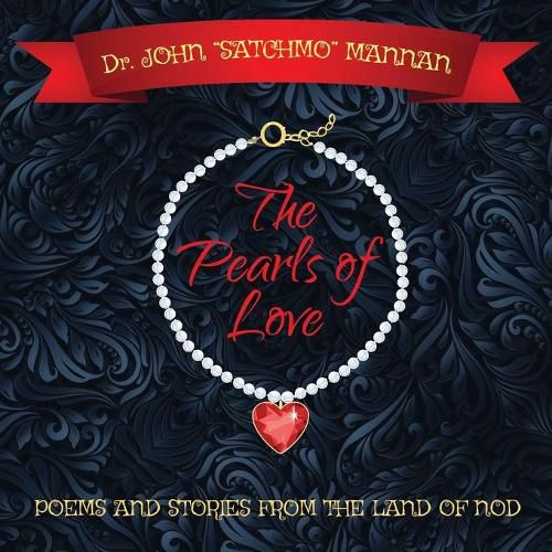 Cover image for The Pearls of Love: Poems and Stories from the Land of the Nod