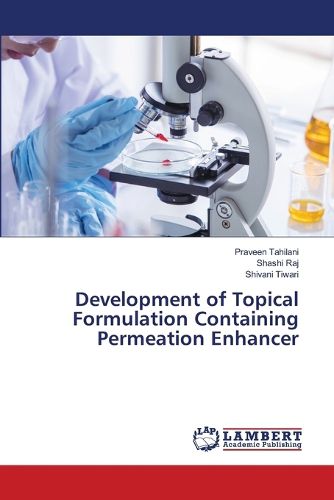 Cover image for Development of Topical Formulation Containing Permeation Enhancer