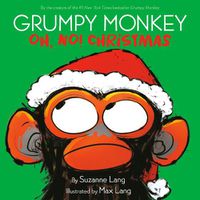 Cover image for Grumpy Monkey Oh, No! Christmas