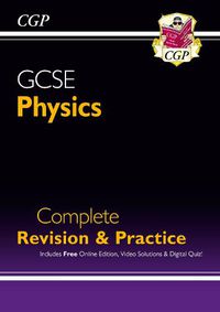 Cover image for GCSE Physics Complete Revision & Practice includes Online Ed, Videos & Quizzes