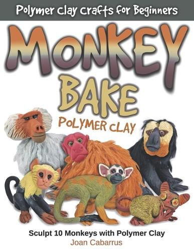 Cover image for Monkey Bake Polymer Clay