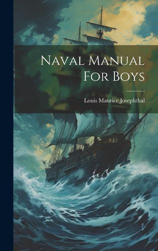 Cover image for Naval Manual For Boys