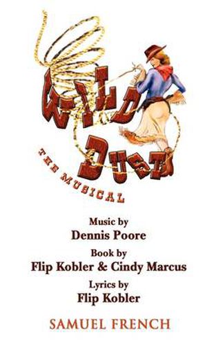 Cover image for Wild Dust: The Musical
