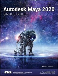 Cover image for Autodesk Maya 2020 Basics Guide