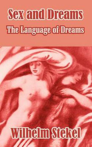 Cover image for Sex and Dreams: The Language of Dreams