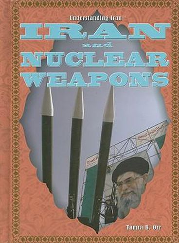 Cover image for Iran and Nuclear Weapons