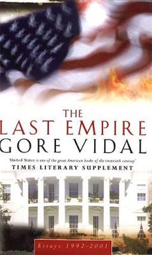 Cover image for The Last Empire: Essays 1992-2001