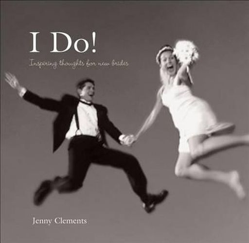 Cover image for I Do!: Inspiring Thoughts for New Brides