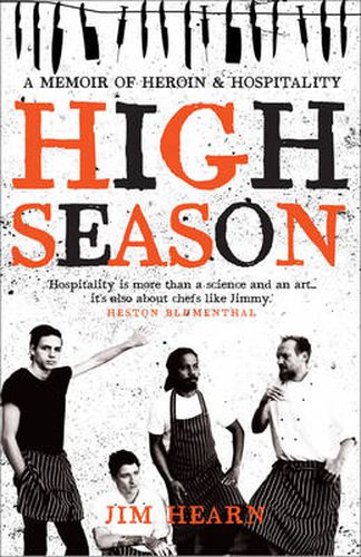 High Season: A memoir of heroin and hospitality