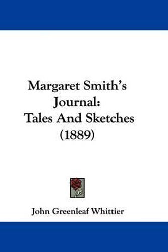 Cover image for Margaret Smith's Journal: Tales and Sketches (1889)