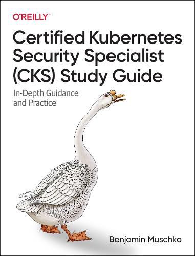 Cover image for Certified Kubernetes Security Specialist (CKS) Study Guide