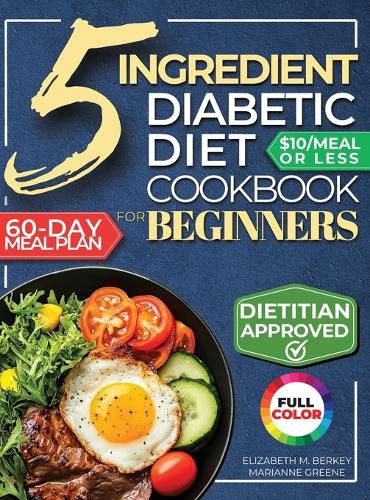 Cover image for The 5 Ingredient Diabetic Diet Cookbook for Beginners