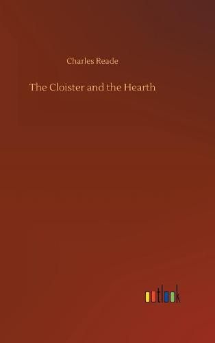 Cover image for The Cloister and the Hearth