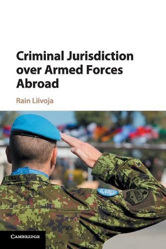 Cover image for Criminal Jurisdiction over Armed Forces Abroad