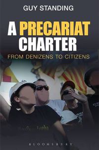 Cover image for A Precariat Charter: From Denizens to Citizens