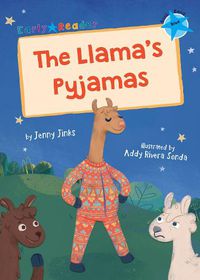 Cover image for The Llama's Pyjamas: (Blue Early Reader)