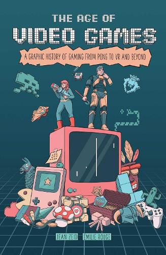 Cover image for The Age of Video Games