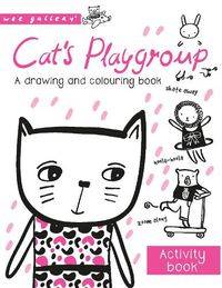 Cover image for Cat's Playgroup: A Drawing and Colouring Book