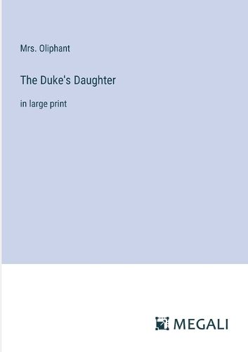 Cover image for The Duke's Daughter