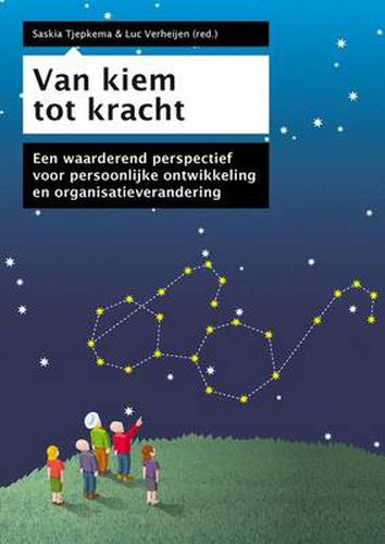 Cover image for Van Kiem Tot Kracht: Een Waarderend Perspectief Voor Persoonlijke Ontwikkeling En Organisatieverandering