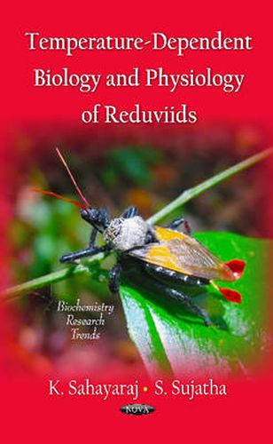 Cover image for Temperature-Dependent Biology & Physiology Reduviids