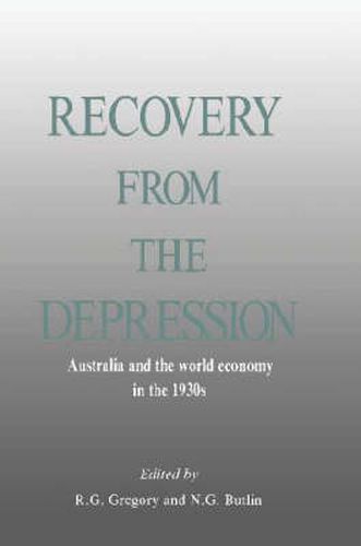 Cover image for Recovery from the Depression: Australia and the World Economy in the 1930s