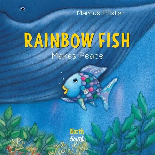 Cover image for Rainbow Fish Makes Peace