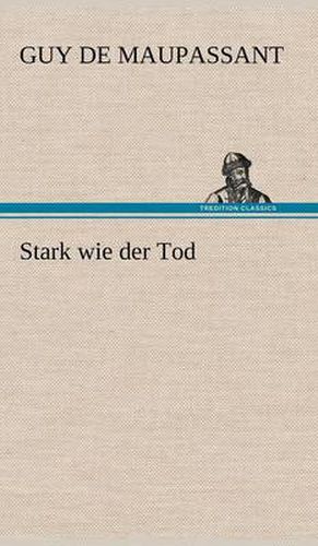 Stark Wie Der Tod