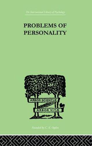 Cover image for Problems of Personality: Studies Presented to Dr Morton Prince, Pioneer in American