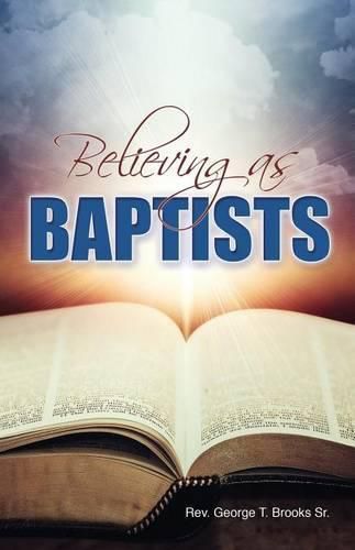 Cover image for Believing as Baptists