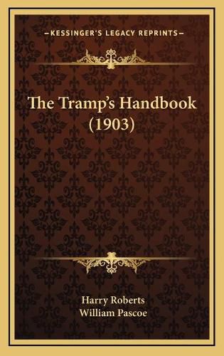 Cover image for The Tramp's Handbook (1903)