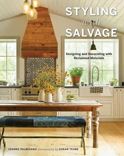 Cover image for Styling with Salvage: Designing and Decorating with Reclaimed Materials