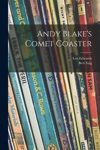 Cover image for Andy Blake's Comet Coaster