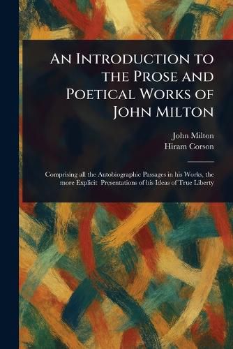 Cover image for An Introduction to the Prose and Poetical Works of John Milton