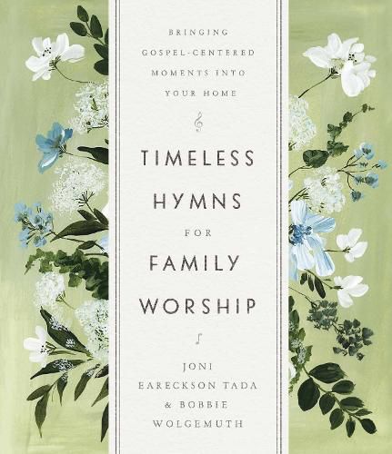 Cover image for Timeless Hymns for Family Worship: Bringing Gospel-Centered Moments into Your Home