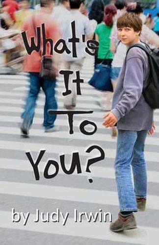 Cover image for What's It To You?