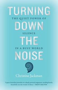 Cover image for Turning Down the Noise