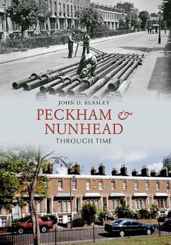 Cover image for Peckham & Nunhead Through Time