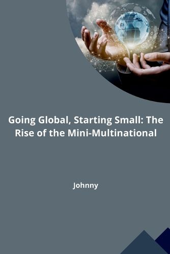 Cover image for Going Global, Starting Small