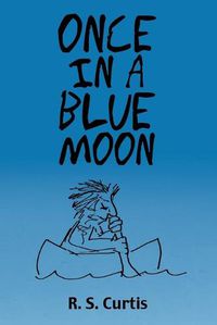 Cover image for Once in a Blue Moon