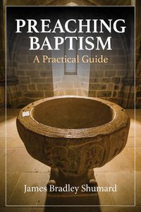 Cover image for Preaching Baptism