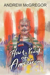 Cover image for How to Paint an American