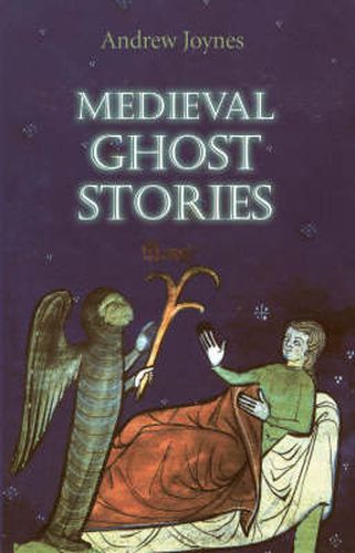 Cover image for Medieval Ghost Stories: An Anthology of Miracles, Marvels and Prodigies