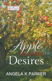 Cover image for Apple Cinnamon Desires