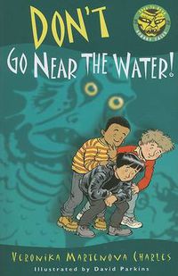 Cover image for Don't Go Near the Water!