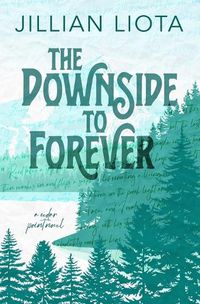 Cover image for The Downside to Forever