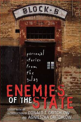 Cover image for Enemies of the State: Personal Stories from the Gulag