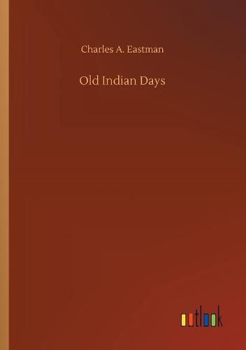 Old Indian Days