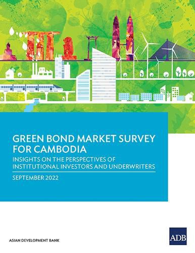 Cover image for Green Bond Market Survey for Cambodia