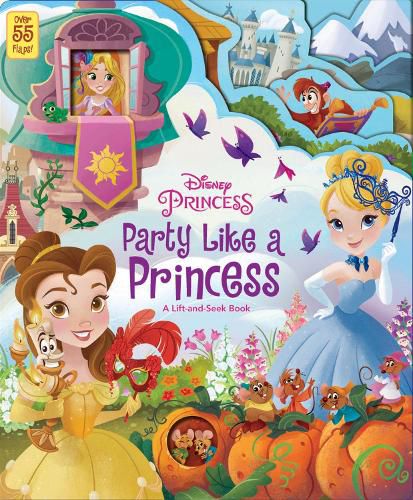 Cover image for Party Like A Princess: A Lift-and-Seek Book (Disney Princess)